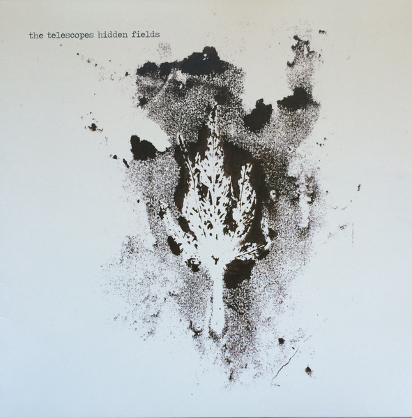 The Telescopes - Hidden Fields | Tapete Records (TR318)