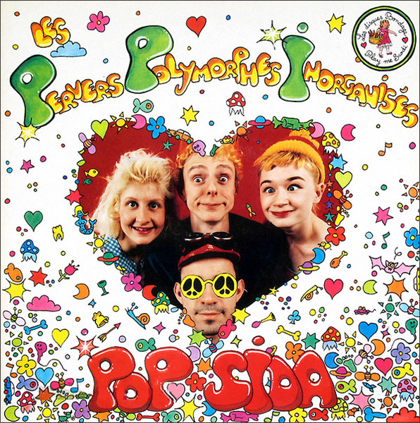 Pervers Polymorphes Inorganisés - Pop Sida | Bondage Records (BR 026)