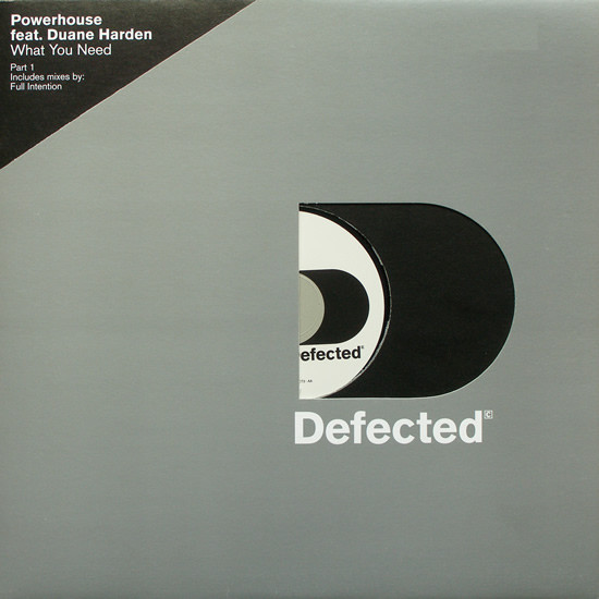 Powerhouse Feat. Duane Harden - What You Need | Defected (DEFECT3) - main