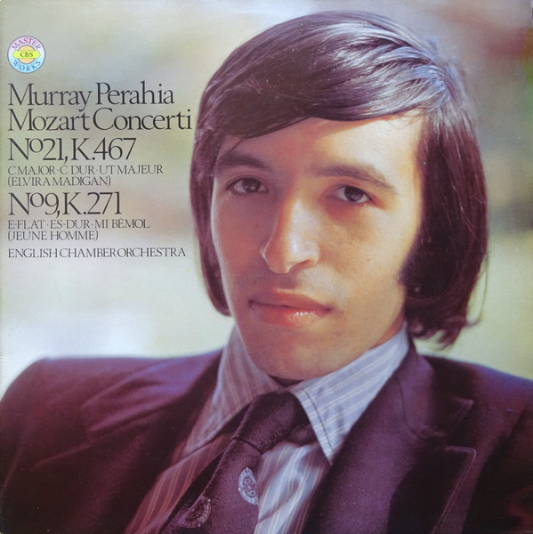 Murray Perahia , Wolfgang Amadeus Mozart , English Chamber Orchestra - Mozart Concerti, No. 21, K. 467, C Major, No. 9, K.271 E Flat | CBS Masterworks (76 584)