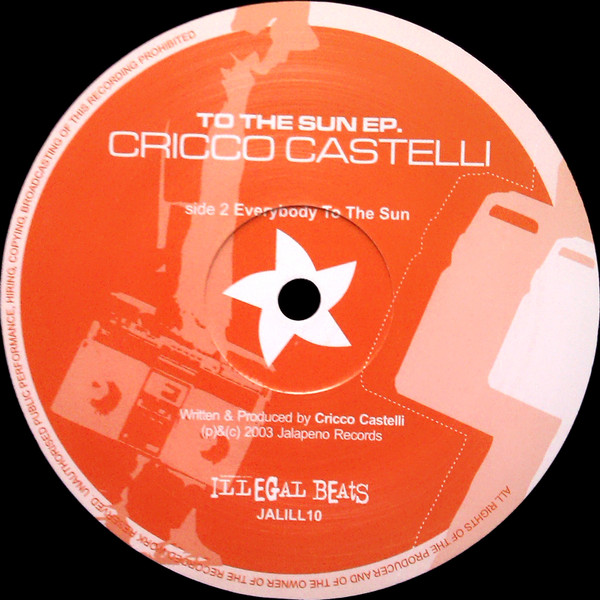 Cricco Castelli - To The Sun EP | Illegal Beats (JALILL 10) - 3