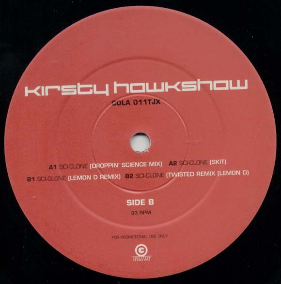 Kirsty Hawkshaw - Sci-Clone | Coalition Recordings (COLA 011TJX)