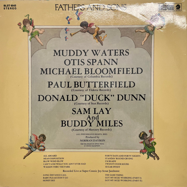 Muddy Waters / Otis Spann / Mike Bloomfield / Paul Butterfield / Donald "Duck" Dunn / Sam Lay - Fathers And Sons | Chess (BLST 6543) - 2 Muddy Waters / Otis Spann / Mike Bloomfield / Paul Butterfield / Donald "Duck" Dunn / Sam Lay - Fathers And Sons | Chess (BLST 6543) - 2