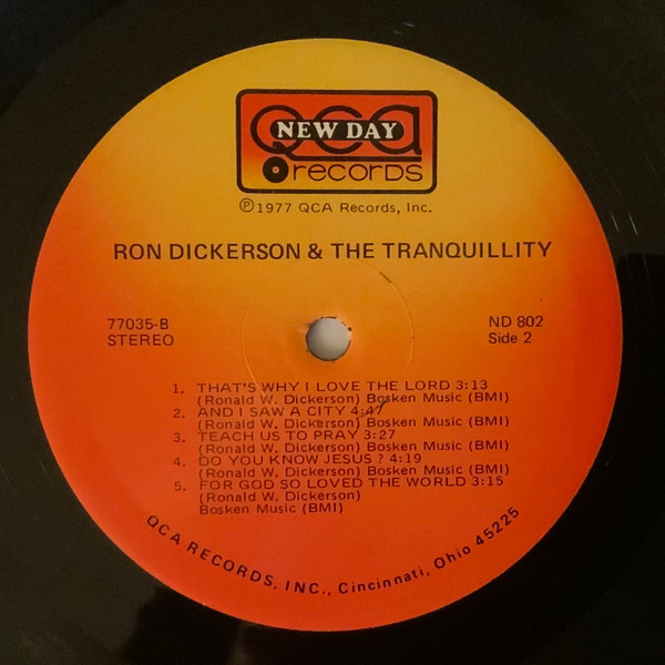 Ronald W. Dickerson & The Tranquillity - Ron Dickerson & The Tranquillity | QCA/New Day (ND 802) - 4 Ronald W. Dickerson & The Tranquillity - Ron Dickerson & The Tranquillity | QCA/New Day (ND 802) - 4