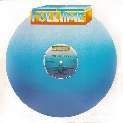 Kano - Baby Not Tonight / Don't Try To Stop Me | Full Time Records (FTM 31504) - 2 Kano - Baby Not Tonight / Don't Try To Stop Me | Full Time Records (FTM 31504) - 2