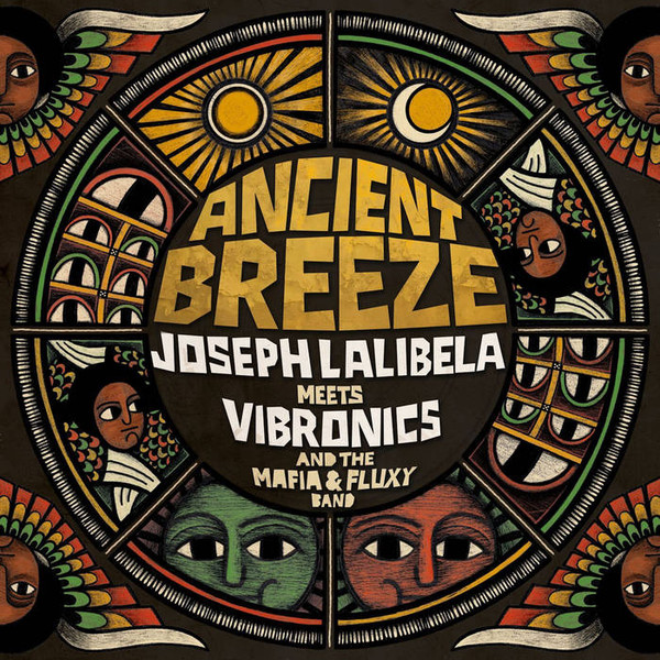 Joseph Lalibela Meets Vibronics And The Mafia & Fluxy Band - Ancient Breeze | Scoops (SCOOP83LP)