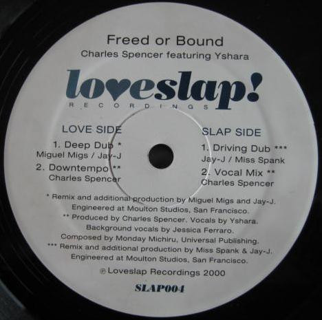 Charles Spencer Featuring Yshara - Freed Or Bound | Loveslap! Recordings (SLAP004)