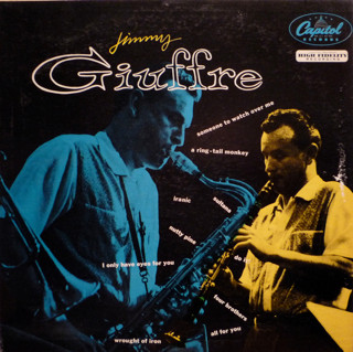 Jimmy Giuffre - Jimmy Giuffre | Capitol Records (T 549)