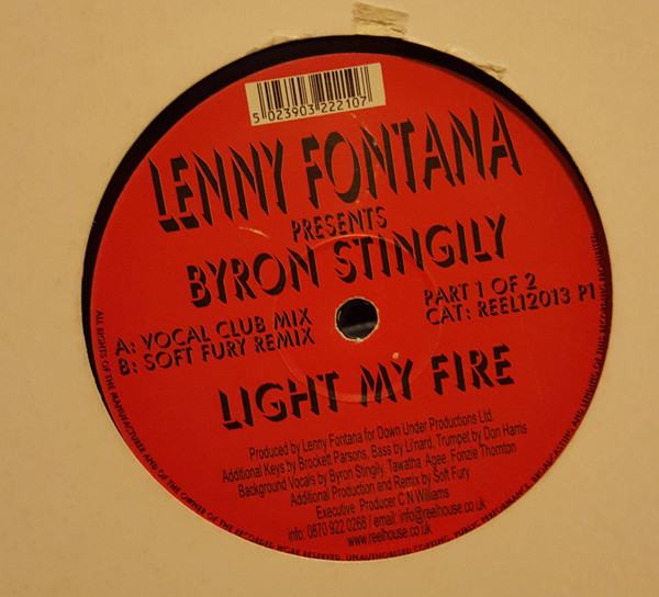 Lenny Fontana Presents Byron Stingily - Light My Fire | Reelhouse (REEL 12013 P1)