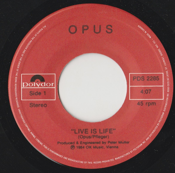 Opus - Live Is Life | Polydor (PDS 2285)