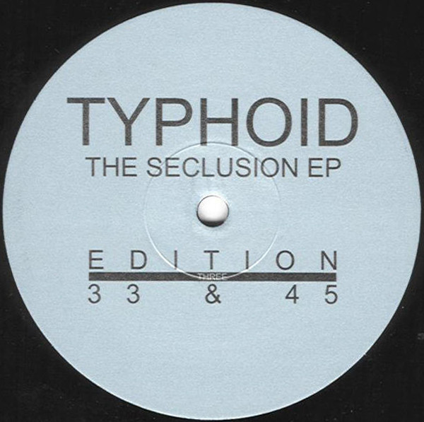 Typhoid - The Seclusion EP | Hands Productions (V022) - 2