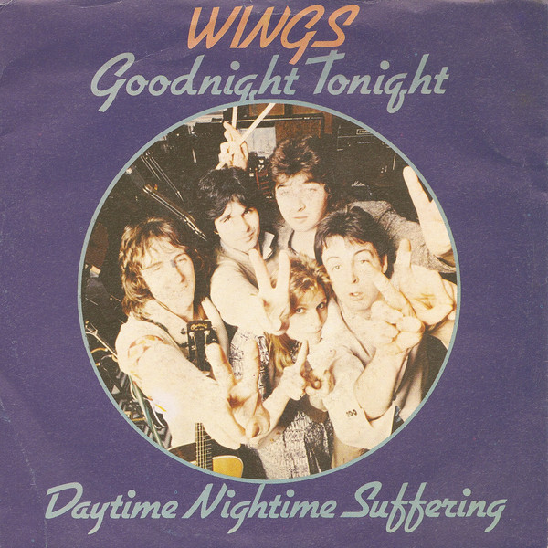 Wings - Goodnight Tonight / Daytime Nightime Suffering | Parlophone (3C 006-62579)