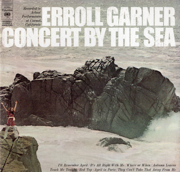 Erroll Garner - Concert By The Sea | Columbia (CS 9821)