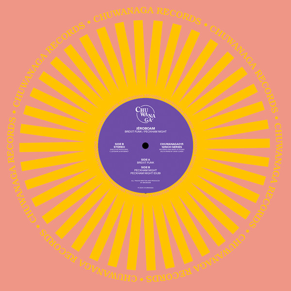 Jéroboam - Brexit Funk / Peckham Night | Chuwanaga (CHUWANAGA015) - main
