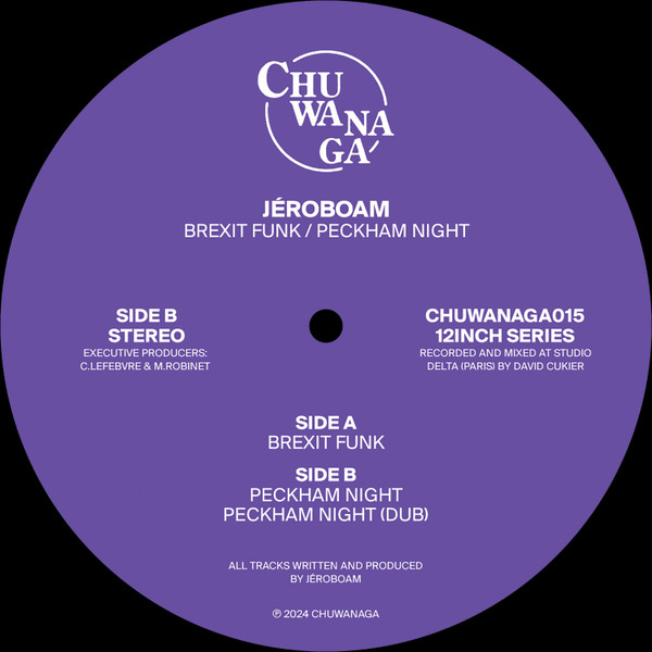 Jéroboam - Brexit Funk / Peckham Night | Chuwanaga (CHUWANAGA015) - 2