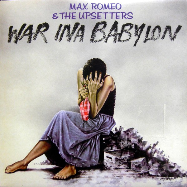 Max Romeo & The Upsetters - War Ina Babylon | Simply Vinyl (SVLP 186)