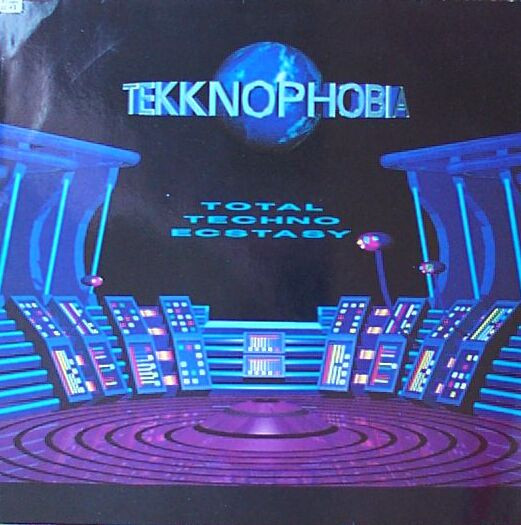 Various - Tekknophobia - Total Techno Ecstasy | Control (CON 4027-1)