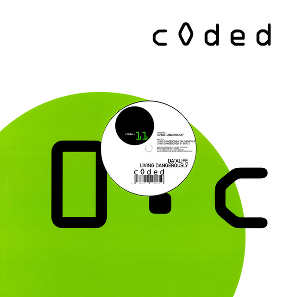 Datalife - Living Dangerously | Coded (c◊de¬ 11)