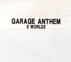 2 Worldz - You Gotta Be | Not On Label (san001) - 2