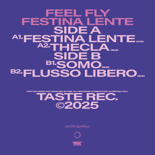 Feel Fly - Festina Lente | Taste Rec. (TSTR008) - 2