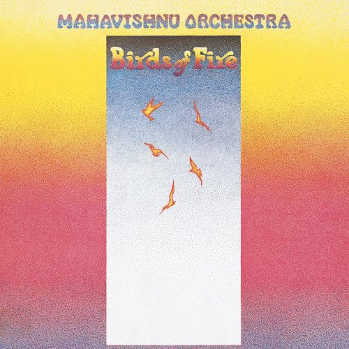 Mahavishnu Orchestra - Birds Of Fire | Columbia (32280) Mahavishnu Orchestra - Birds Of Fire | Columbia (32280)