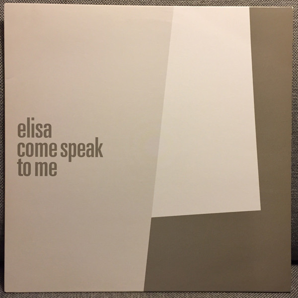 Elisa - Come Speak To Me | Epic (XPR3608)
