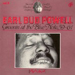 Bud Powell - Groovin' At The Blue Note, 59-61 | Mythic Sound (MS 6005-1) - main