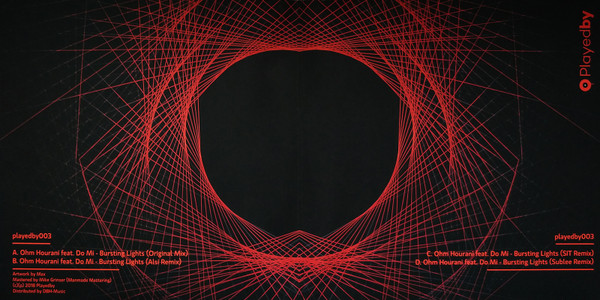Ohm Hourani feat. Do Mi - Bursting Lights | Playedby (Playedby003)