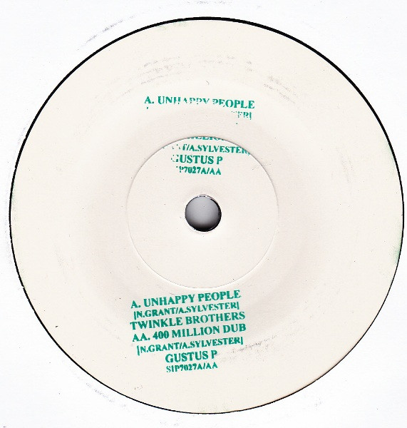 Twinkle Brothers / Gussie P. - Unhappy People / 400 Million Dub | Sip A Cup Records (SIP7027)