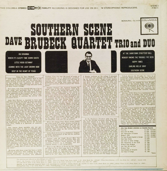 The Dave Brubeck Quartet , The Dave Brubeck Trio And The Dave Brubeck Duo - Southern Scene | Columbia (CS 8235) - 2 The Dave Brubeck Quartet , The Dave Brubeck Trio And The Dave Brubeck Duo - Southern Scene | Columbia (CS 8235) - 2