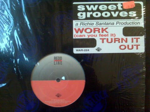 Sweet Grooves - Work (Can You Feel It) / Turn It Out | Warlock Records (WAR-224)