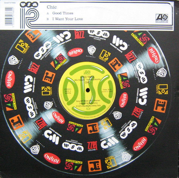 Chic - Good Times / I Want Your Love | Atlantic (5046727680)