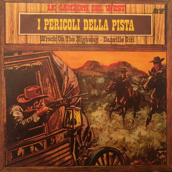 Ramblin' Jack Elliott & Derroll Adams - I Pericoli Della Pista | Signal (S 144)