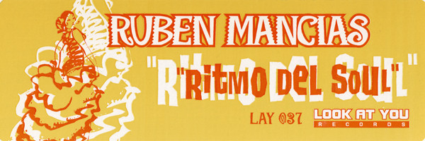Ruben Mancias - Ritmo Del Soul | Look At You Records (LAY 037)