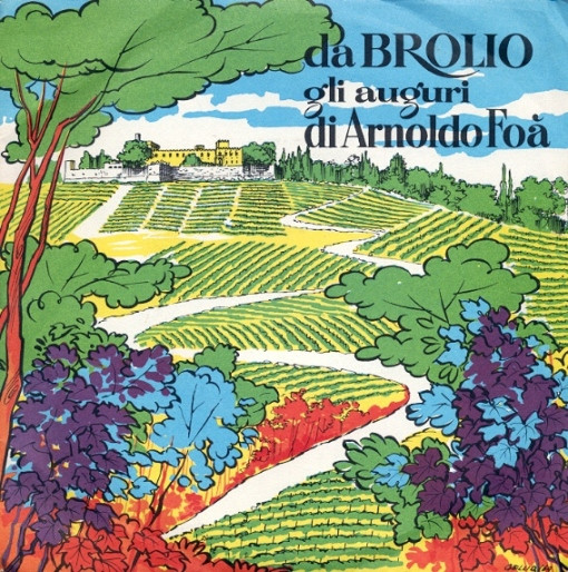 Arnoldo Foà - Da Brolio Gli Auguri Di Arnoldo Foà | Casa Vinicola Barone Ricasoli (R 1969)