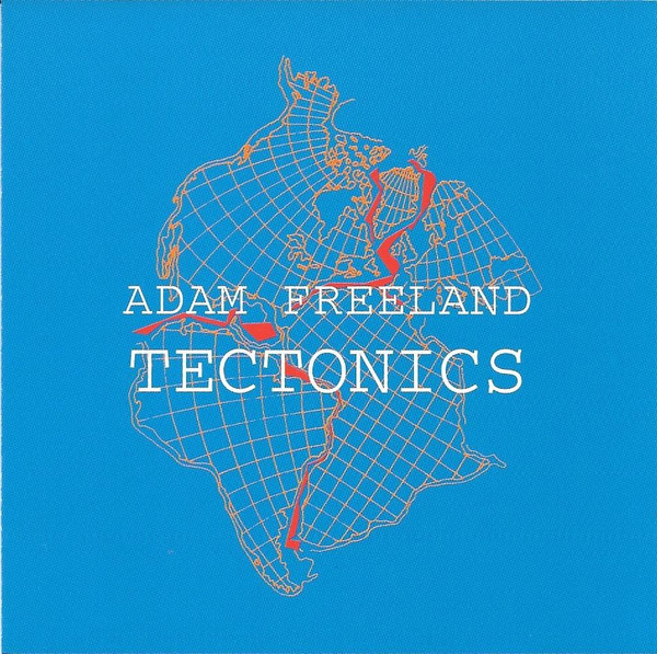 Adam Freeland - Tectonics | Antenna (ANT003)