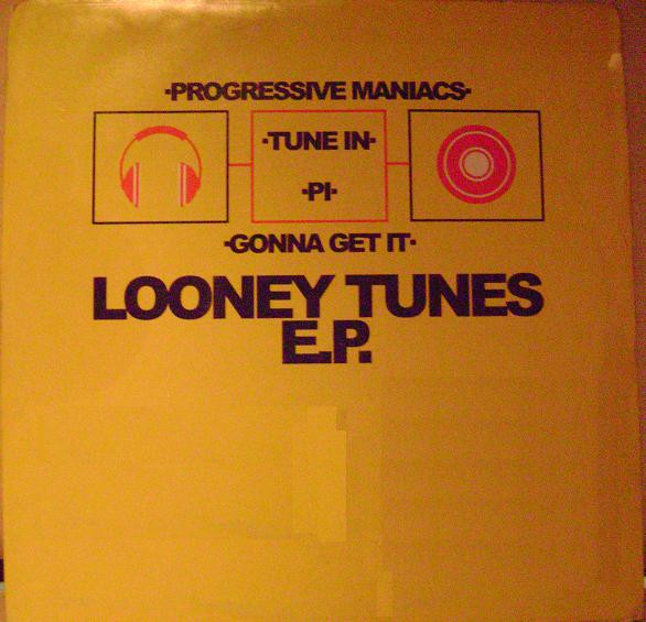 Progressive Maniacs & Pi - Looney Tunes E.P. | Contraseña Records (CON-310-MX)