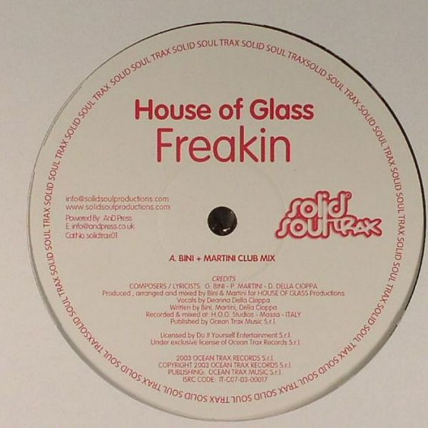 House Of Glass - Freakin | Solid Soul Trax (solidtrax01)