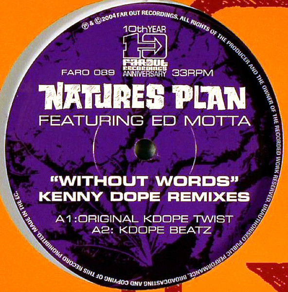 Natures Plan Featuring Ed Motta - Without Words (Kenny Dope Remixes) | Far Out Recordings (FARO 089)