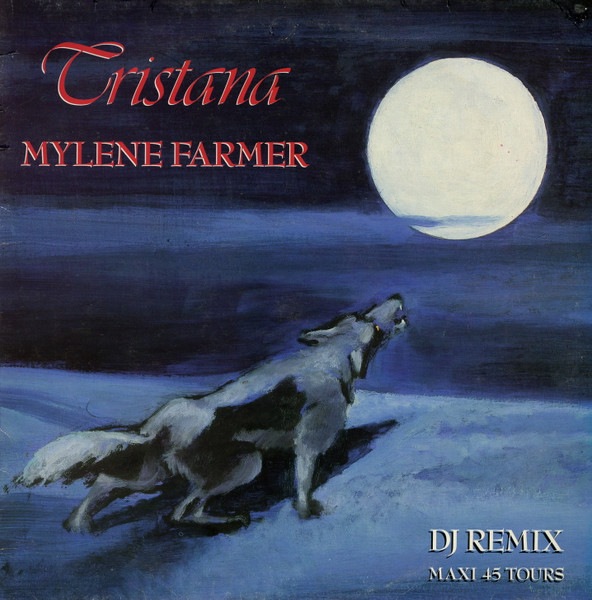 Mylène Farmer - Tristana (DJ Remix) | Polydor (885 572-1) - main