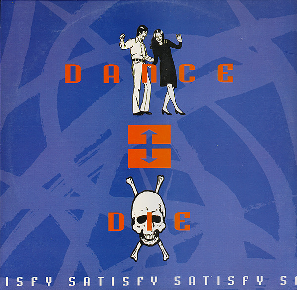 Dance Or Die - Satisfy | DFC (DFC 154)