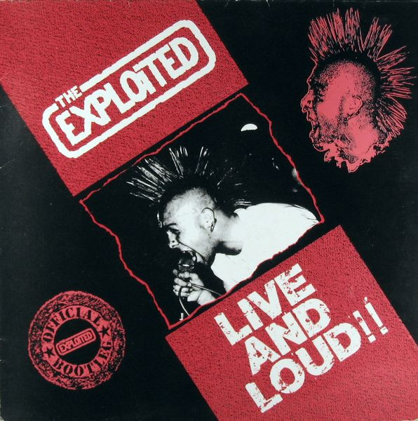 The Exploited - Live And Loud!! | Link Records (LINK LP 018)