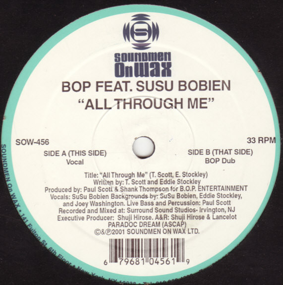 BOP Featuring Susu Bobien - All Through Me | Soundmen On Wax (SOW-456)