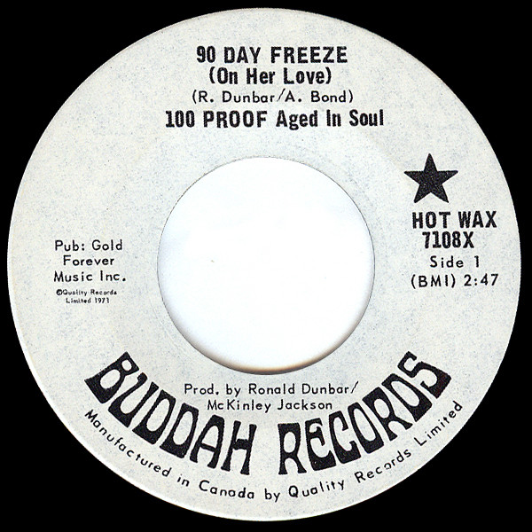 100 Proof Aged In Soul - 90 Day Freeze (On Her Love) / Not Enough Love To Satisfy | Hot Wax (HS 7108X) - main 100 Proof Aged In Soul - 90 Day Freeze (On Her Love) / Not Enough Love To Satisfy | Hot Wax (HS 7108X) - main