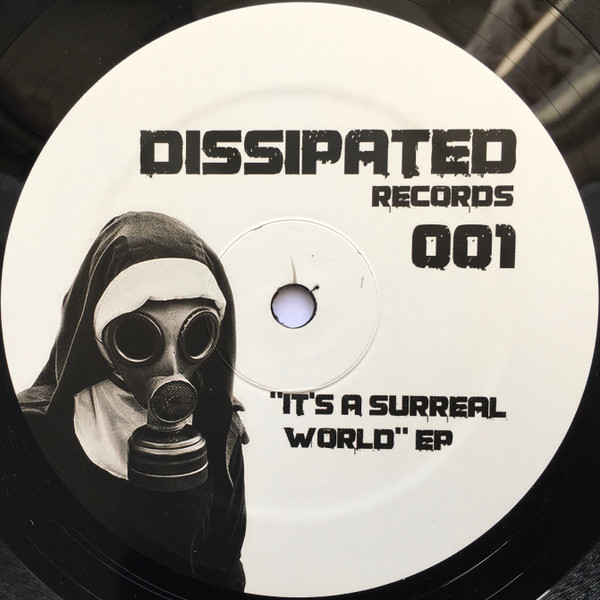 Various - "It's A Surreal World" EP | Dissipated Records (DISS 001)