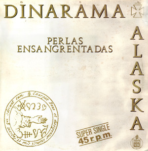 Alaska Y Dinarama - Perlas Ensangrentadas | Hispavox (549 061) - main