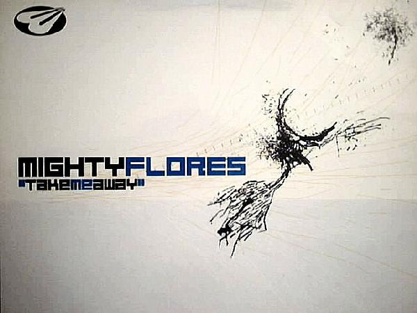 Mighty Flores - Take Me Away | Wicked Wax (WW11)