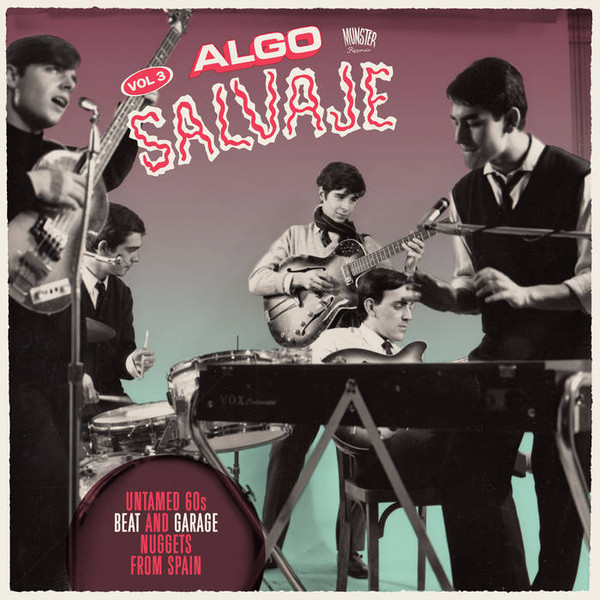 Various - Algo Salvaje (Untamed 60s Beat And Garage Nuggets From Spain Vol.3) | Munster Records (MR 400)