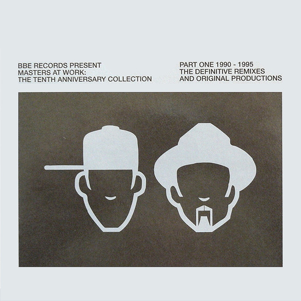 Masters At Work - The Tenth Anniversary Collection (Part One 1990 - 1995) | BBE (BBELP030)