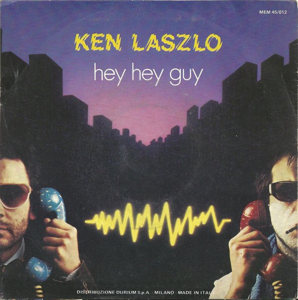 Ken Laszlo - Hey Hey Guy | Memory Records (MEM 45012) - 2 Ken Laszlo - Hey Hey Guy | Memory Records (MEM 45012) - 2